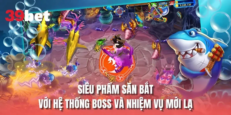 Siêu phẩm săn bắt với hệ thống boss và nhiệm vụ mới lạ